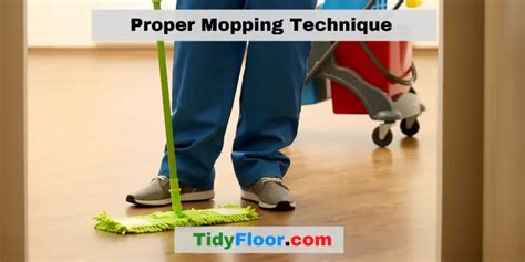 Proper Mopping Technique: Mopping Like A Boss .